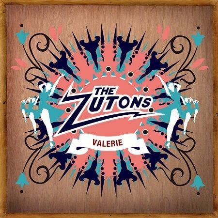 Theres room in this world for two versions of Valerie. . Valerie zutons lyrics